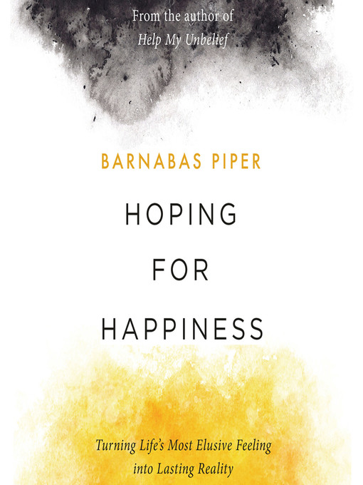 Title details for Hoping for Happiness by Barnabas Piper - Wait list